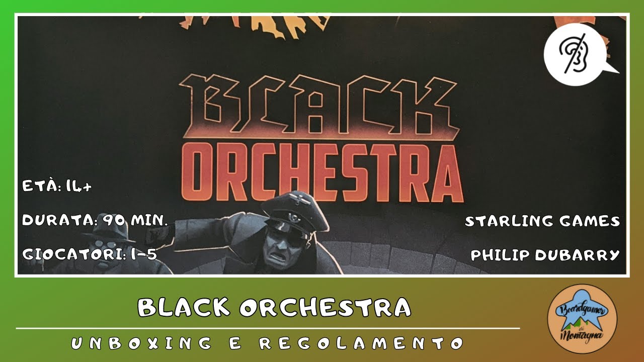 Black Orchestra - unboxing e regolamento in italiano (tutorial) [SUB ITA]