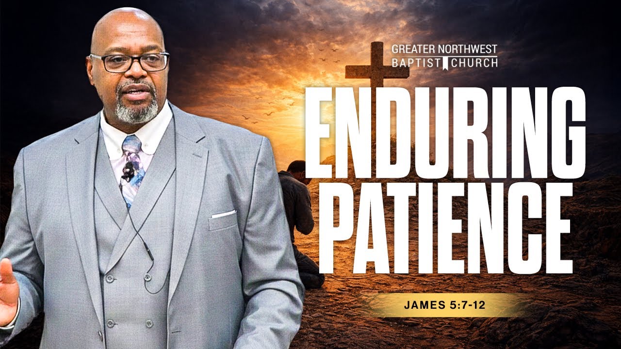 Enduring Patience | Sunday Sermon | 01.18.26