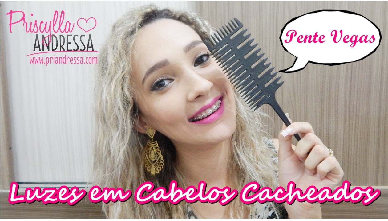 Como fiz minhas luzes usando o pente Vegas. |  Priscylla Andressa.
