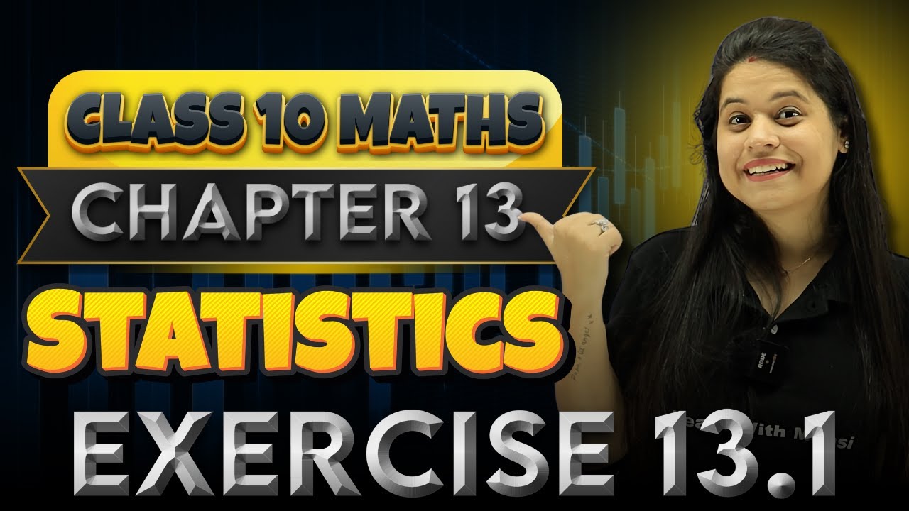 Statistics | Chapter 13 | Exercise 13.1 | 