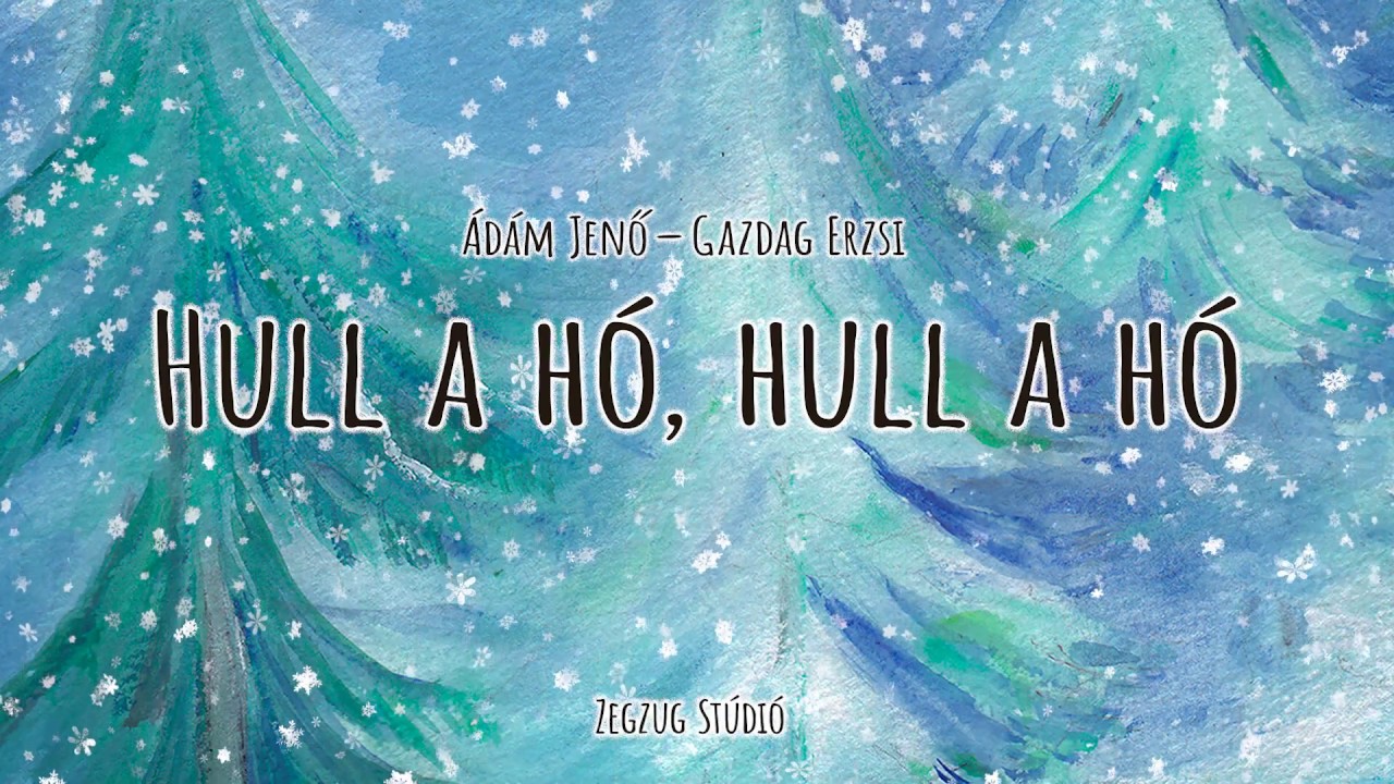 Hull a hó, hull a hó...Télapó dal (Zegzug Stúdió)