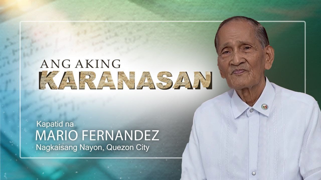 Kapatid na Mario Fernandez | Ang Aking Karanasan