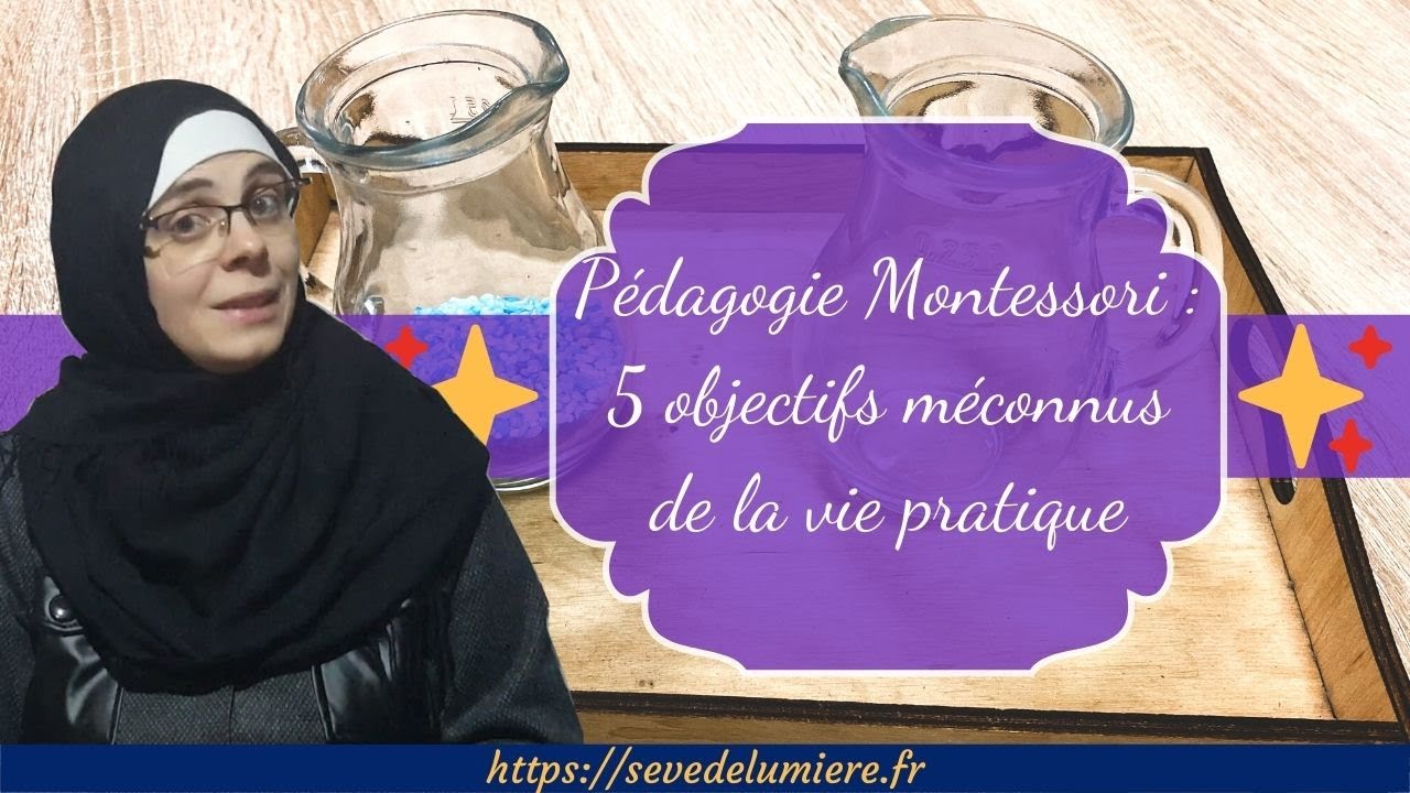 P&eacute;dagogie Montessori ✨ 5 objectifs m&eacute;connus de la vie pratique