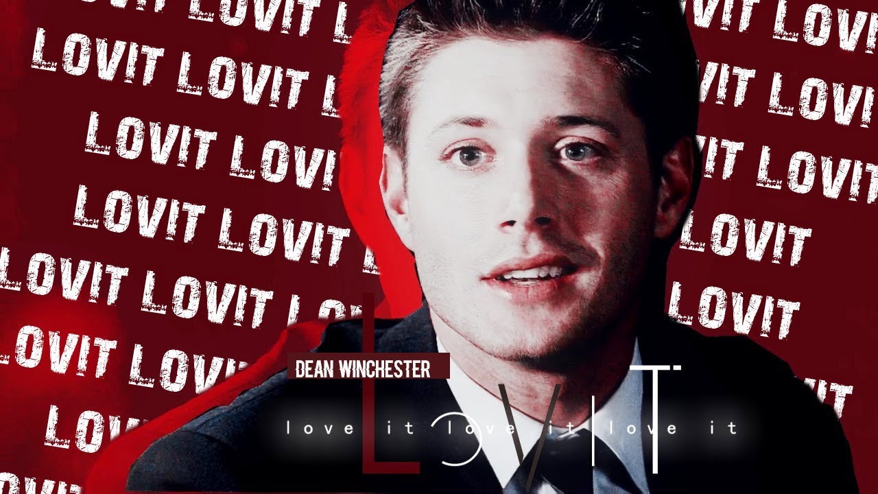 ［Jensen Ackles］Dean Winchester ‖ Lovit
