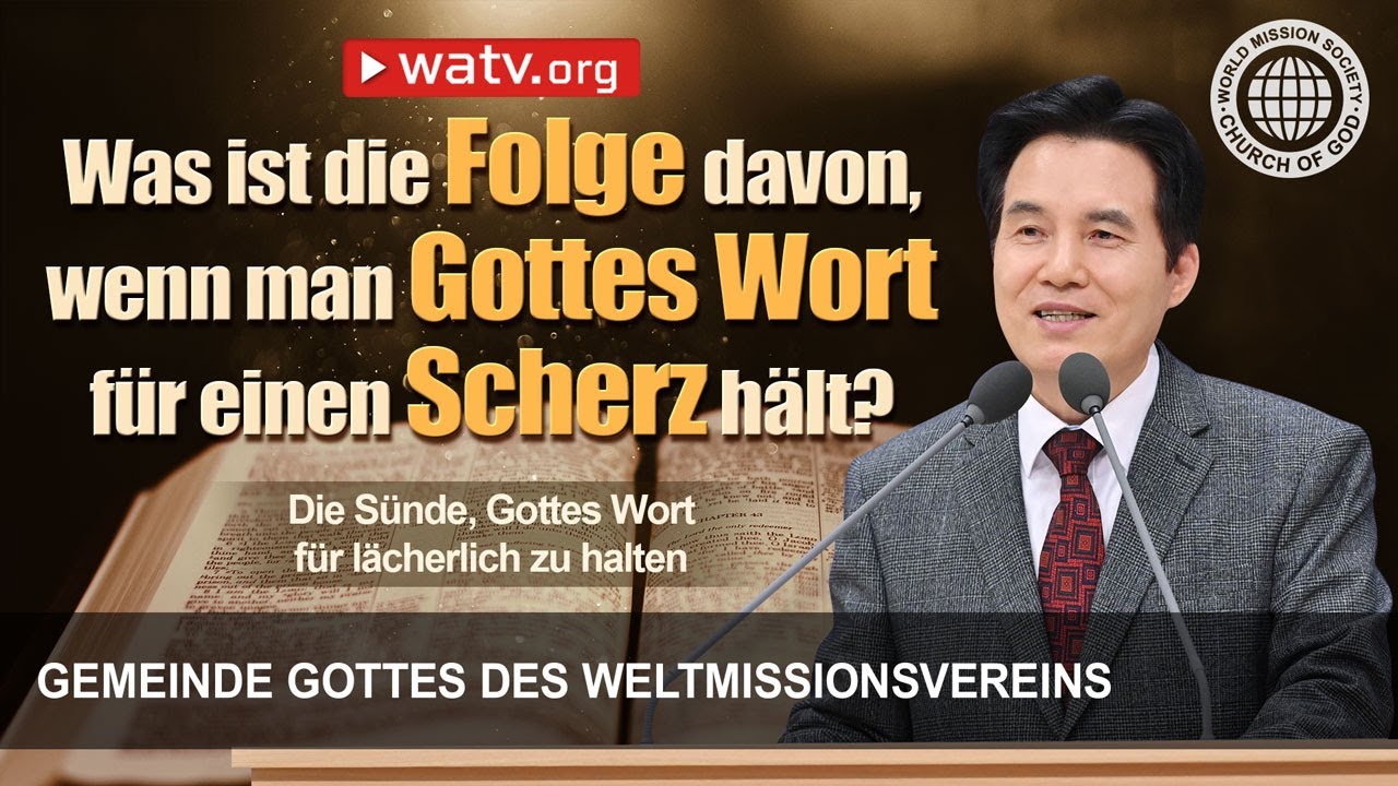Die Sünde, Gottes Wort für lächerlich zu halten | Gemeinde Gottes