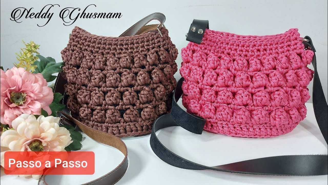Bolsa  de Crochê Fácil  PIPOCA Passo a Passo Professor Neddy Ghusmam