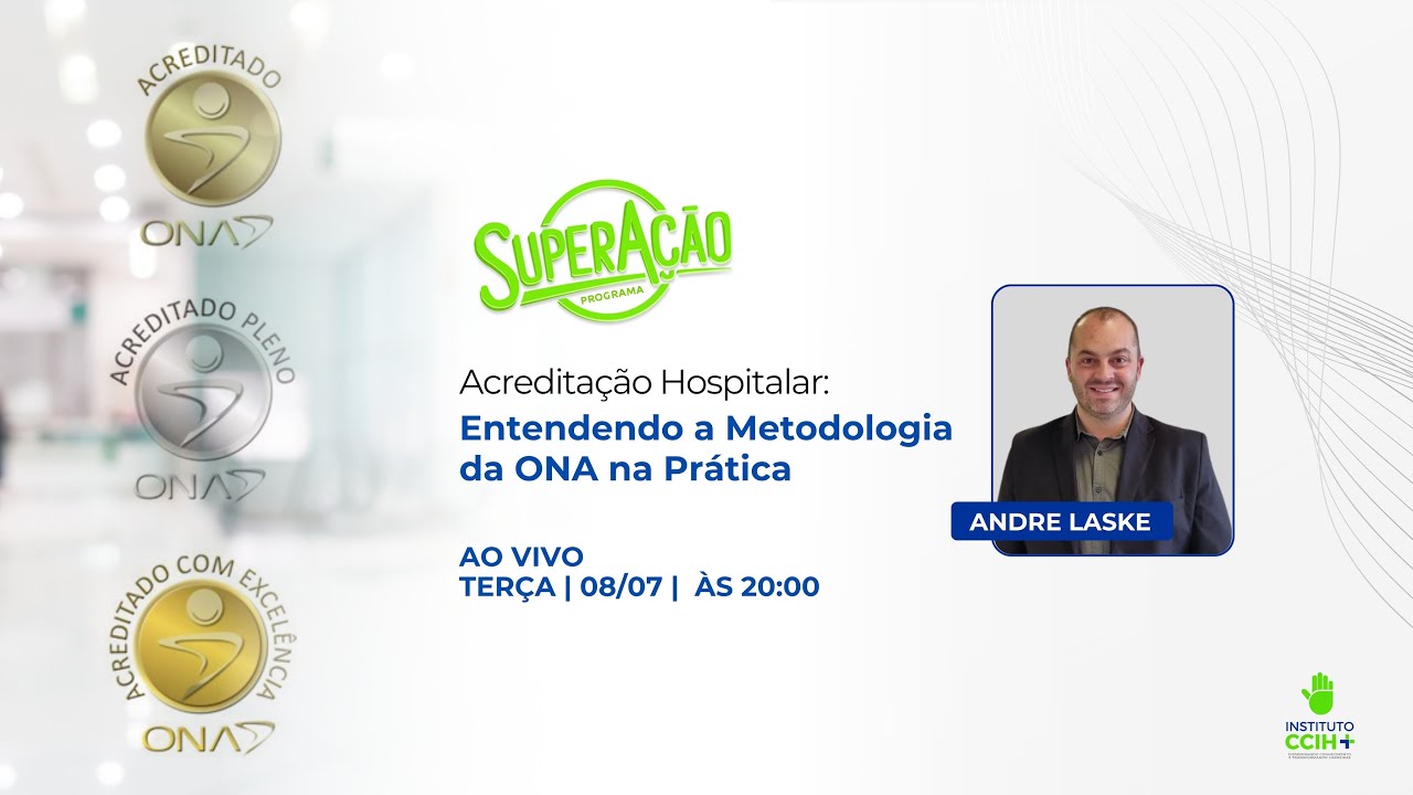 Você sabe o que realmente é avaliado na Acreditação ONA?