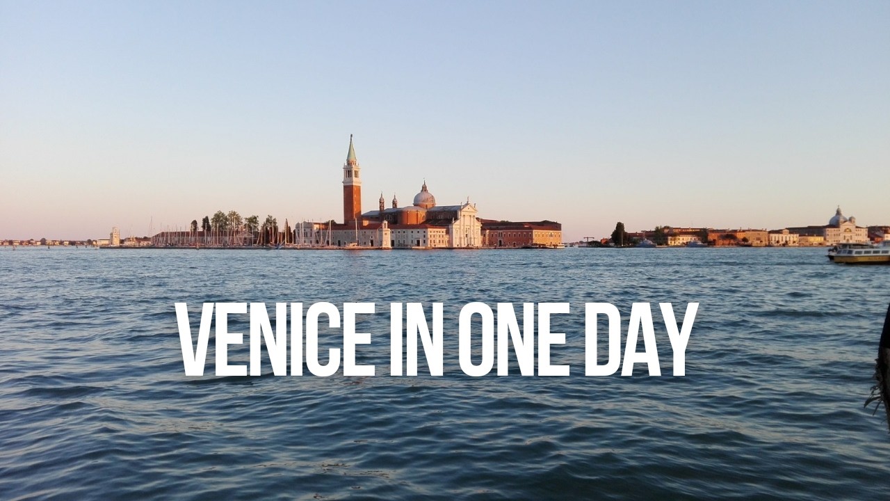 One day in Venice Italy - Discover the magic of Venice in just one day