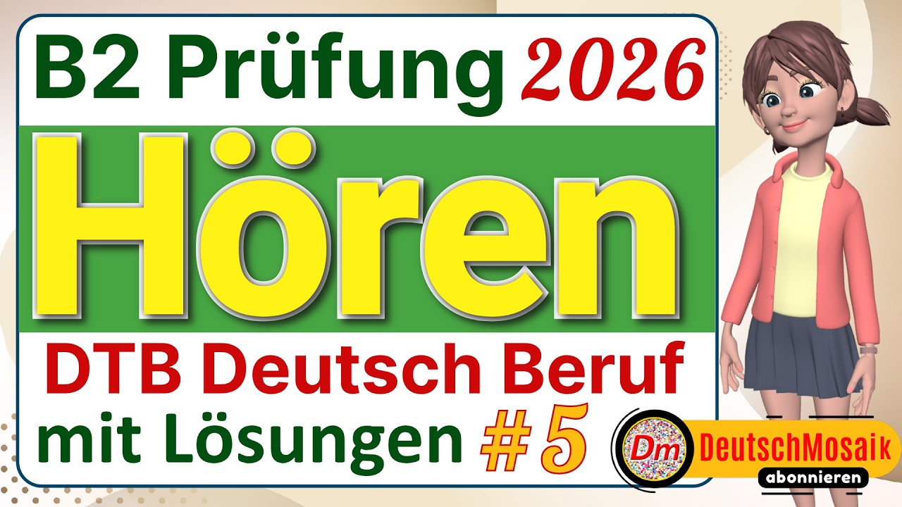 Hören B2 | Prüfung Beruf 2026 | Übungstest mit Lösungen | Teil 1 bis 4 | #5