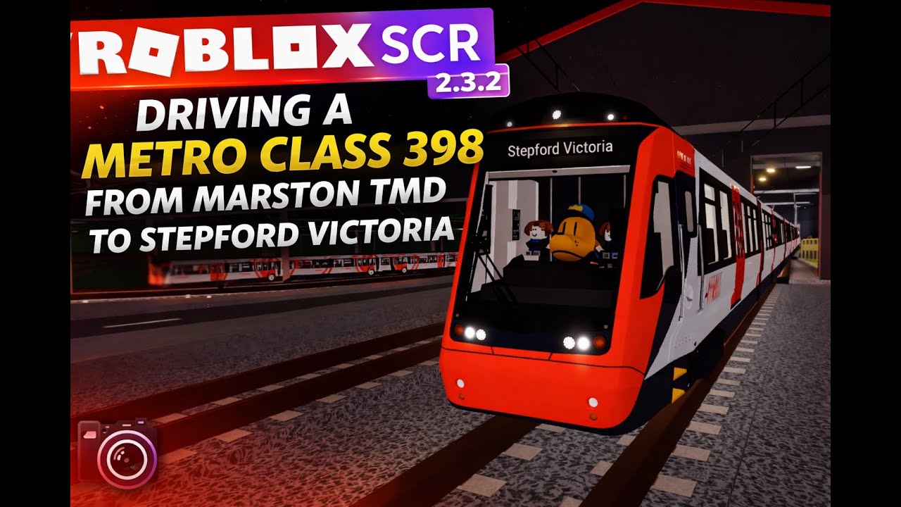 Roblox SCR 2.3.2 - Marston TMD To Stepford Victoria In A Metro Class 398