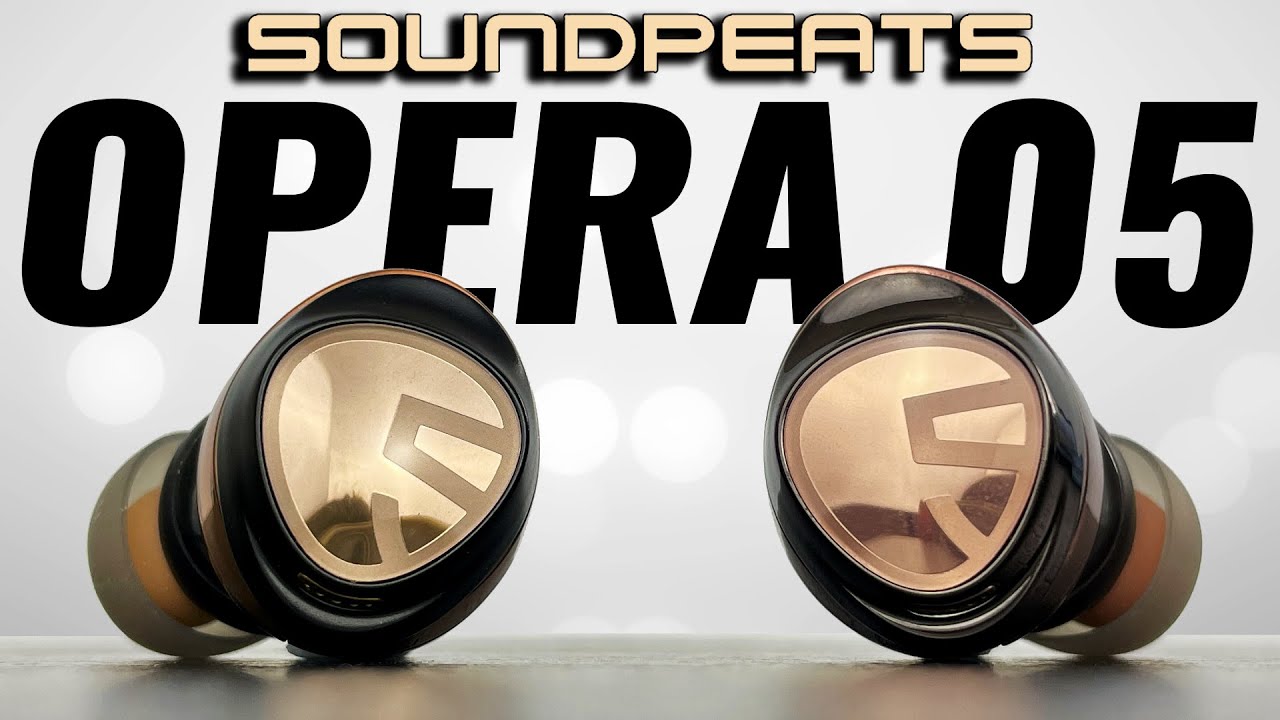 PEAK Sound & ANC 🔥 SoundPEATS Opera 05 & 03