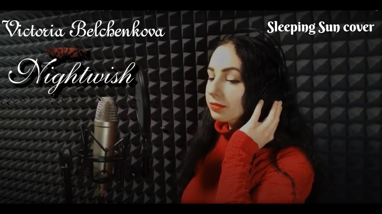 Victoria Belchenkova -  Sleeping sun (Nightwish cover)