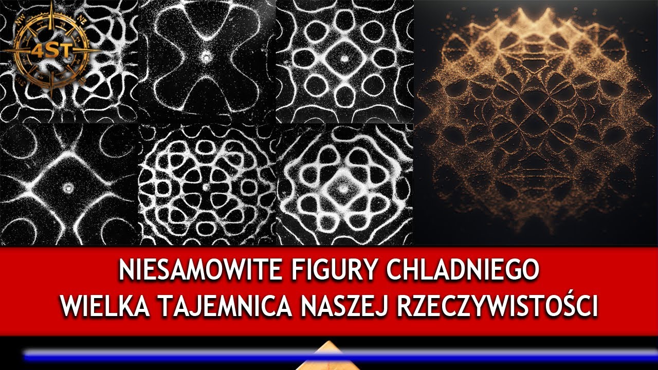 Niesamowite figury Chladniego - Wielka Tajemnica naszej rzeczywistości