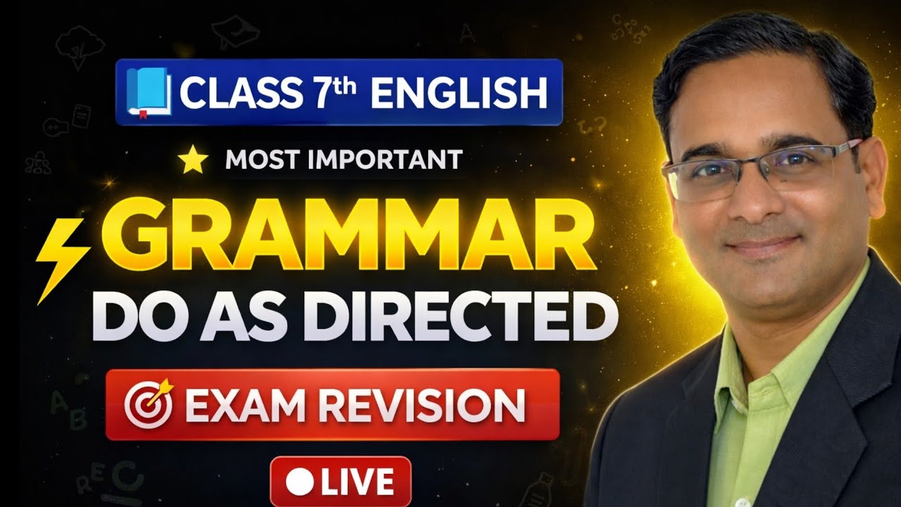 Class 7 English Grammar Revision | Do As Directed | Most Important Questions | Live Class