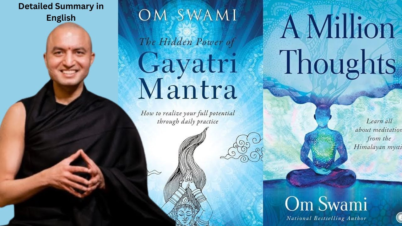 Power of Gayatri Mantra and Meditation Techniques | Book summary of Om Swami in English