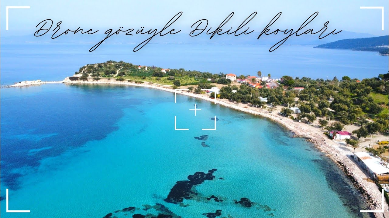 % 100 Drone, Dikili; Killik ve Pissa Koyu