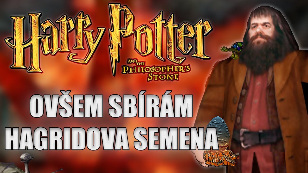 HARRY POTTER ovšem sbírám Hagridova semena