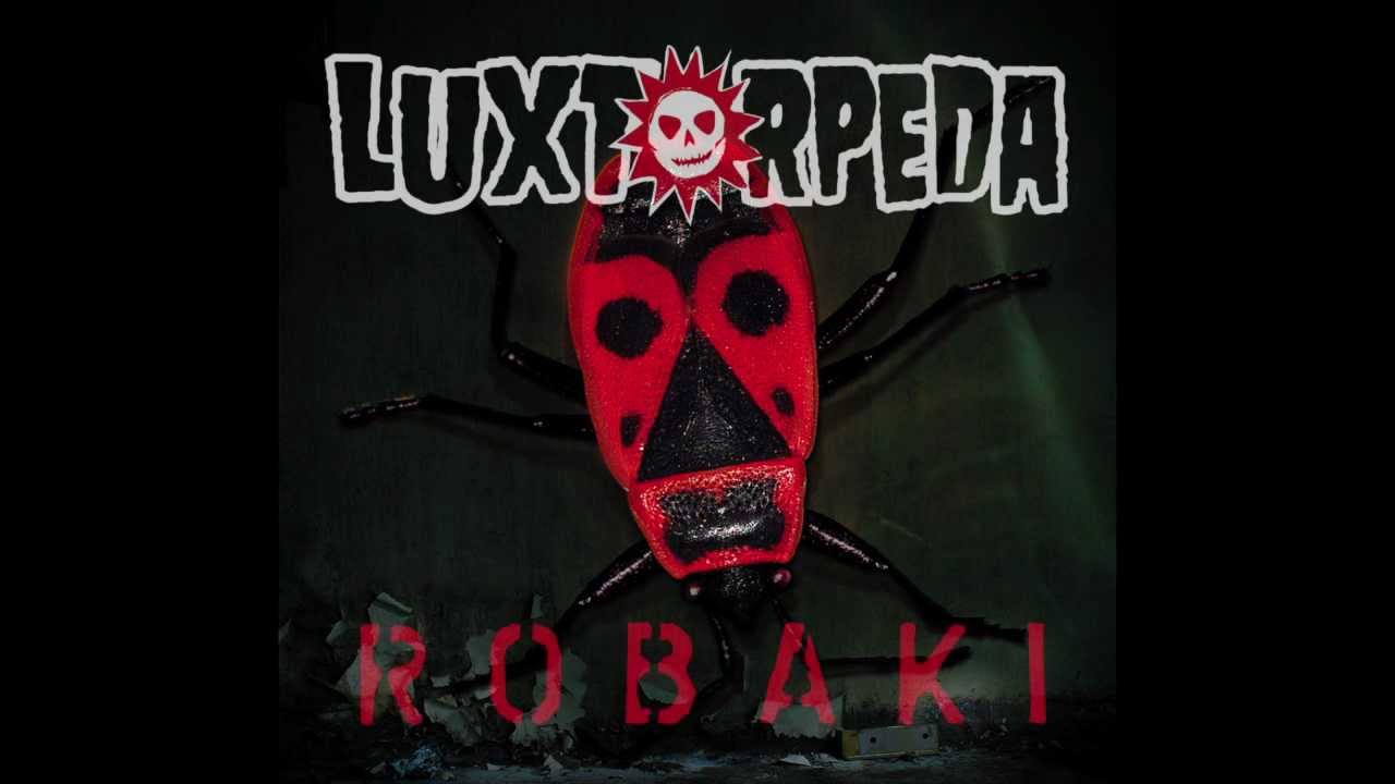 Luxtorpeda - Gdzie Ty jesteś?