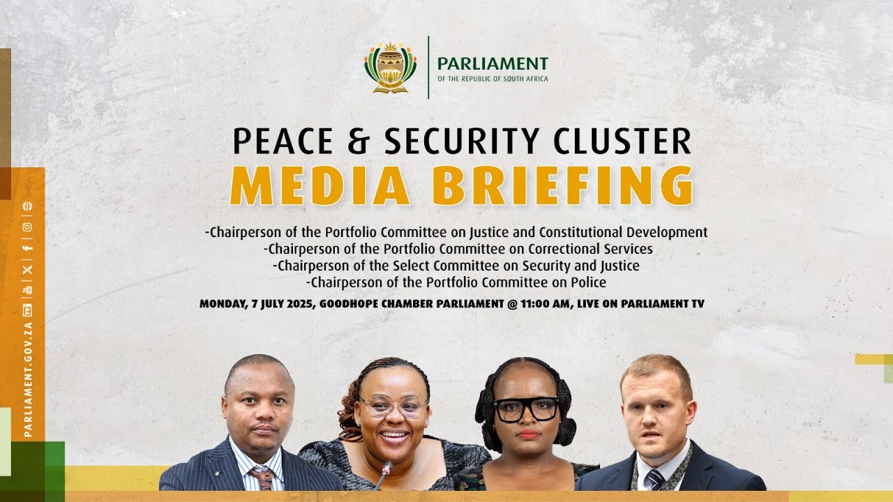 Peace and Security Cluster Committee Chairpersons to Brief the Media, 7 July 2025