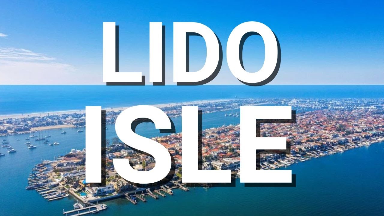 Lido Isle l Living in Newport Beach l Newport Beach Real Estate l Buying A Home In Newport Beach