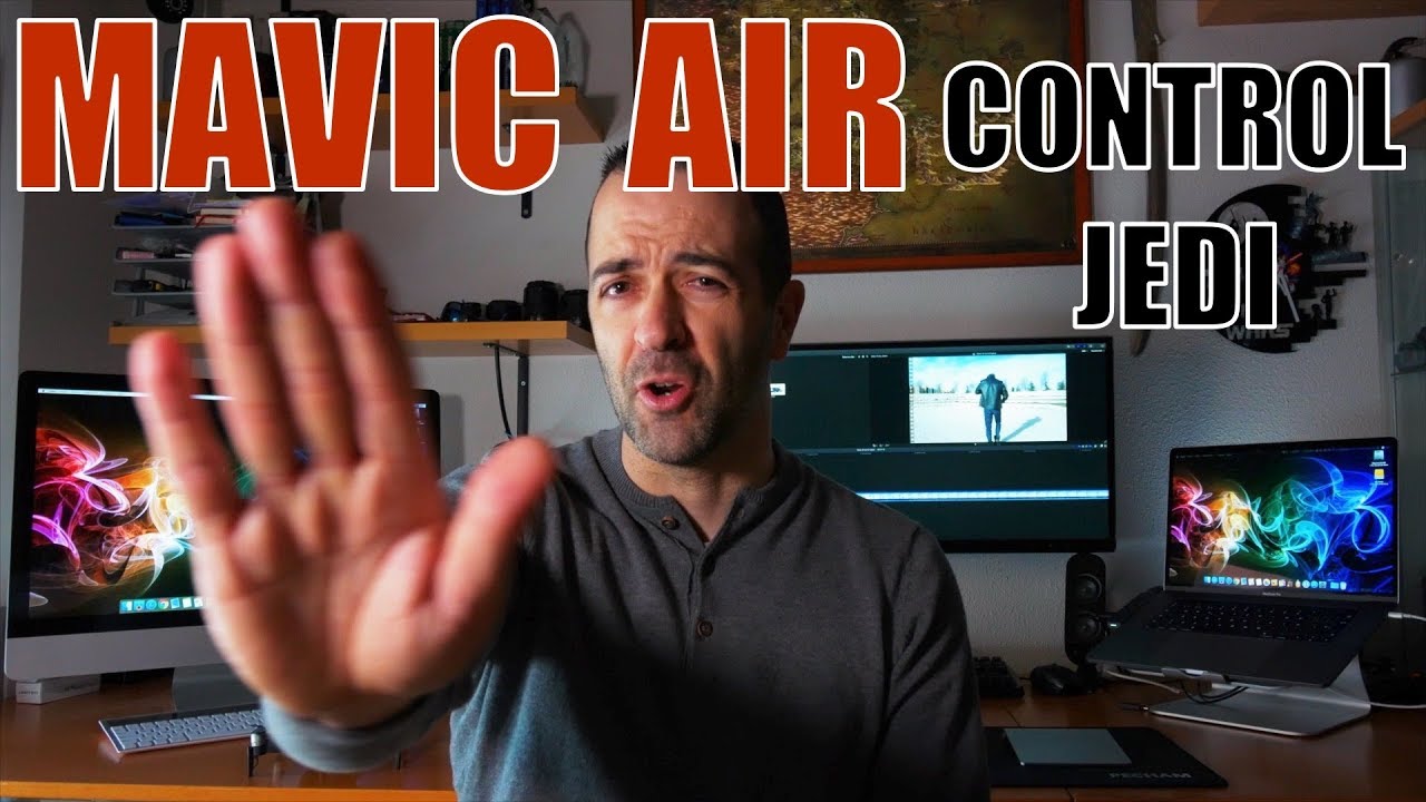 MAVIC AIR (ESPAÑOL) - CONTROL POR GESTOS (SmartCapture) SIN MANDO ni TELÉFONO celular (TUTORIAL)