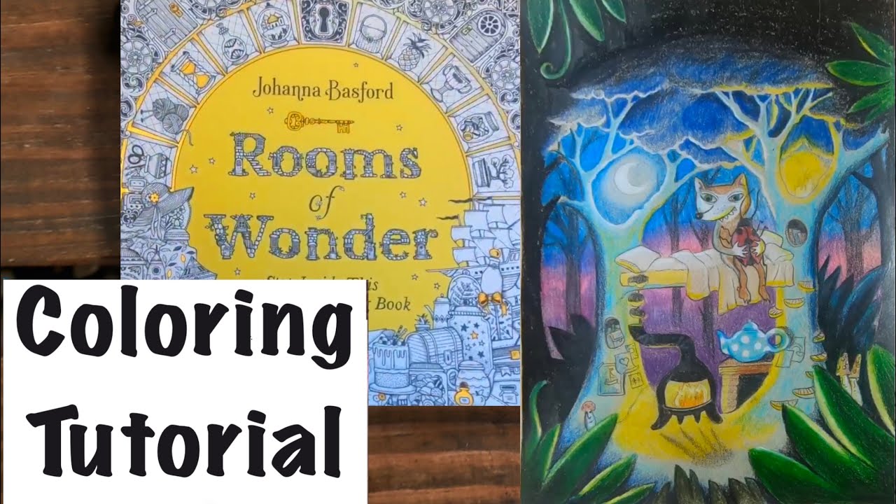 Tutorial Step By Step Coloring ~ Johanna Basford - Rooms Of Wonder