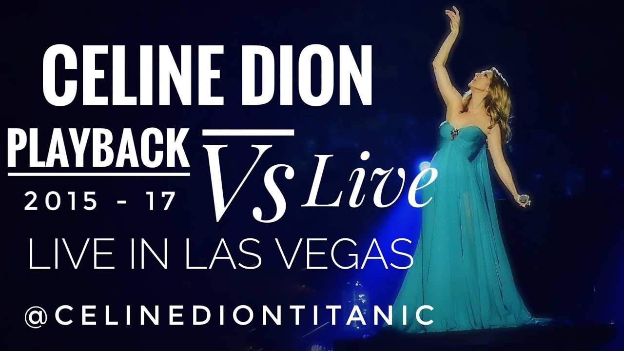 Céline Dion - Playback Vs. Live & Vocal Fail (Live in Las Vegas)