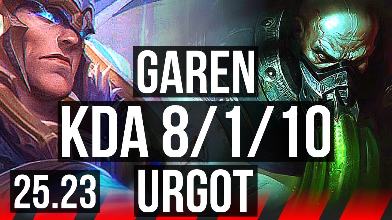 GAREN vs URGOT (TOP) | 8/1/10 | NA Master | 25.23