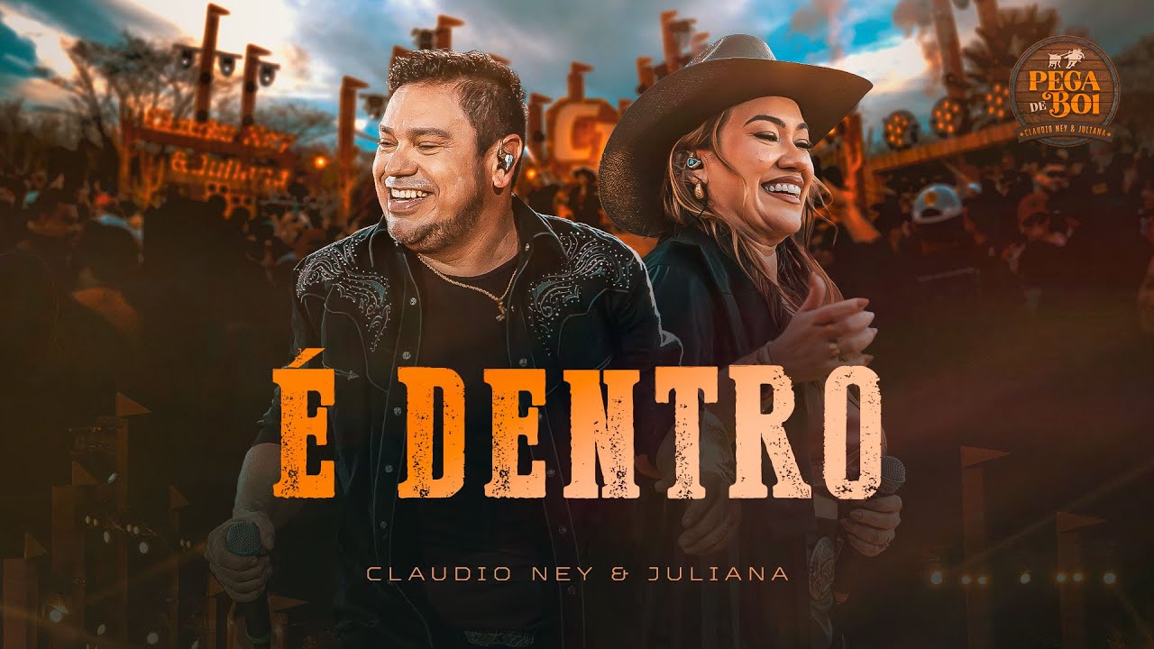 Claudio Ney e Juliana - É Dentro (DVD Pega de Boi)