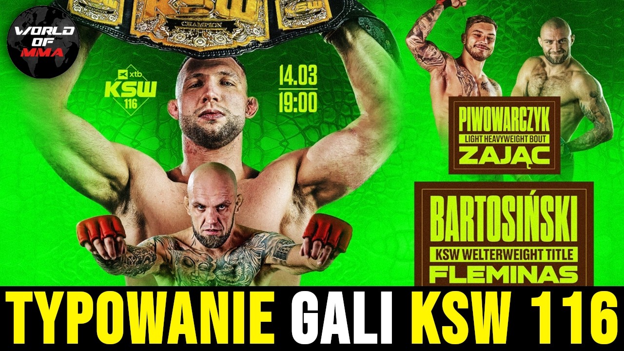 KSW 116: GORZ&Oacute;W WIELKOPOLSKI - TYPOWANIE wszystkich POJEDYNK&Oacute;W!