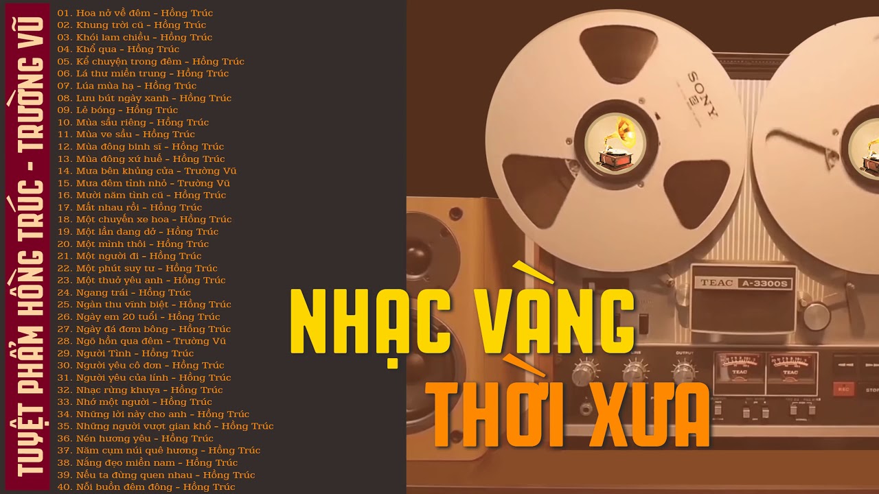 Hồng Tr&uacute;c Hải Ngoại - 40 Ca Kh&uacute;c Nhạc V&agrave;ng Hay Nhất Sự Nghiệp Ca H&aacute;t Của Danh Ca Hồng Tr&uacute;c