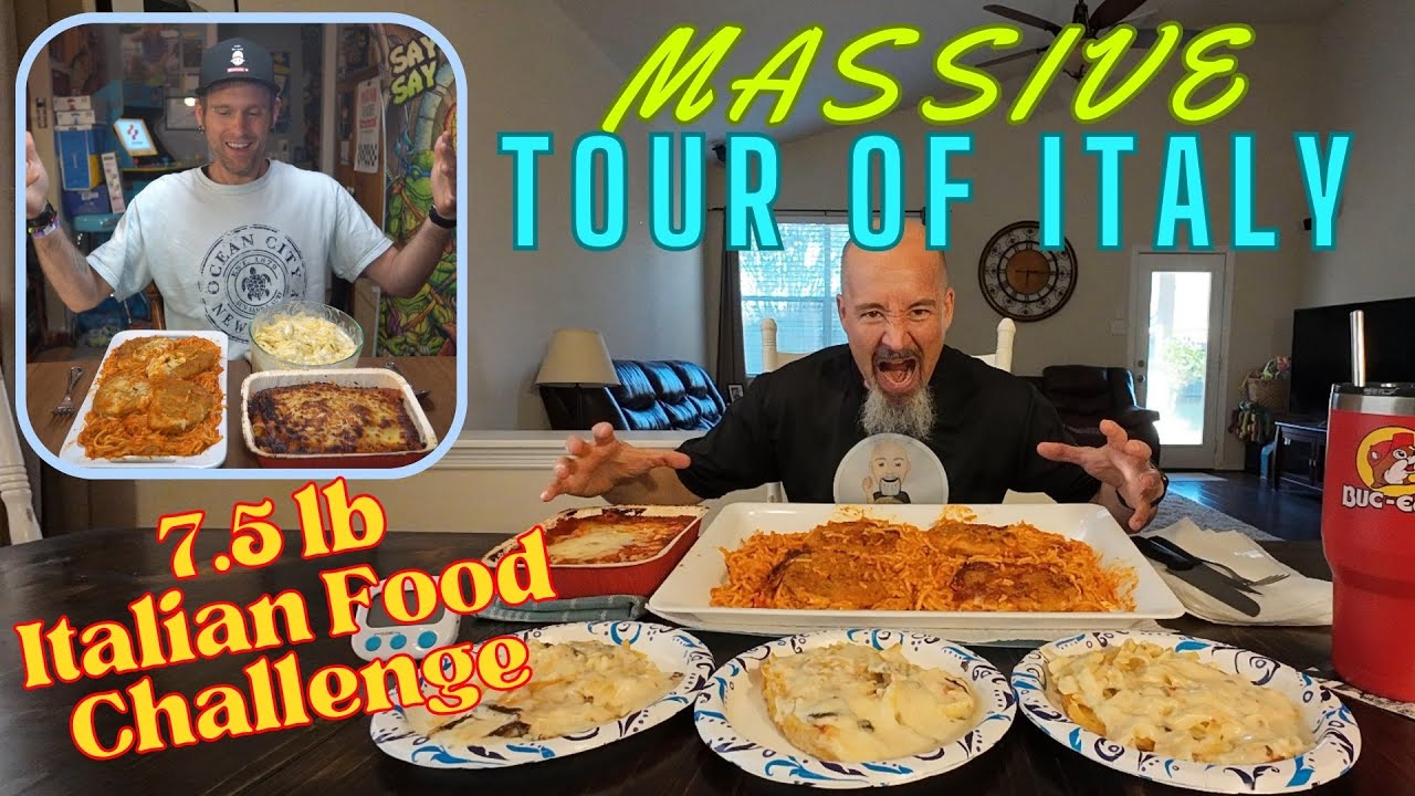 Massive Tour of Italy Challenge | 7.5 lbs Italian Food