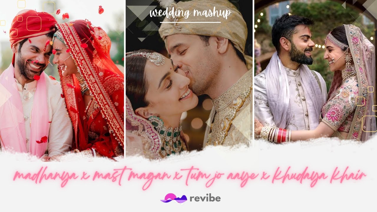 Madhanya X Mast Magan X Tum Jo Aaye X Khudaya Khair Mashup | revibe | Bollywood Wedding Remix |