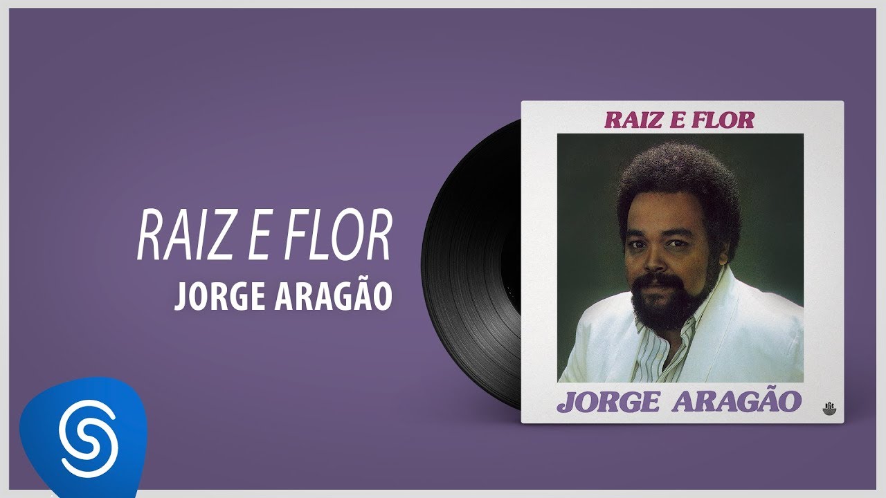Jorge Aragão - Raiz e Flor (Álbum 