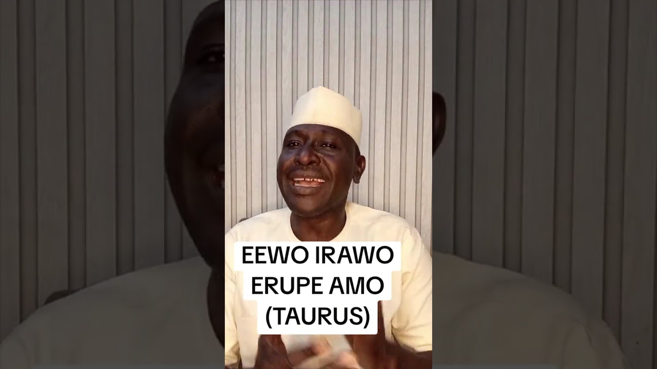 EEWO (TAURUS) IRAWO ERUPE AMO