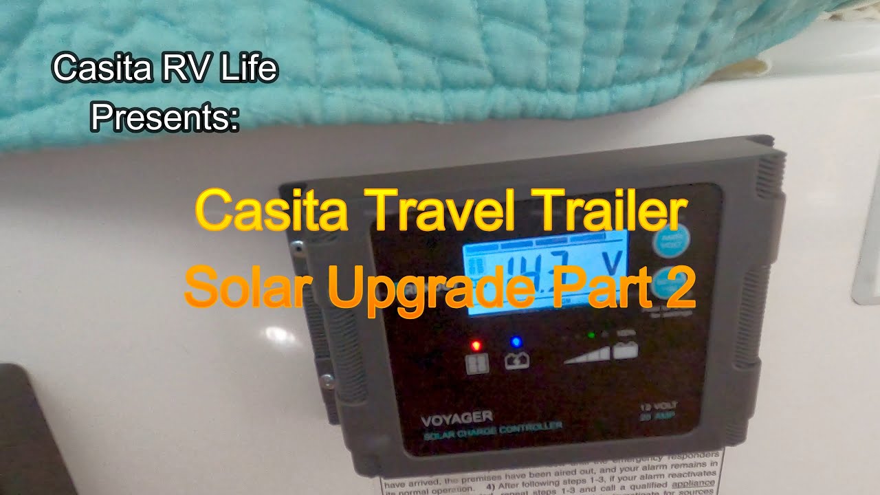 Casita Travel Trailer Solar Upgrade Pt 2