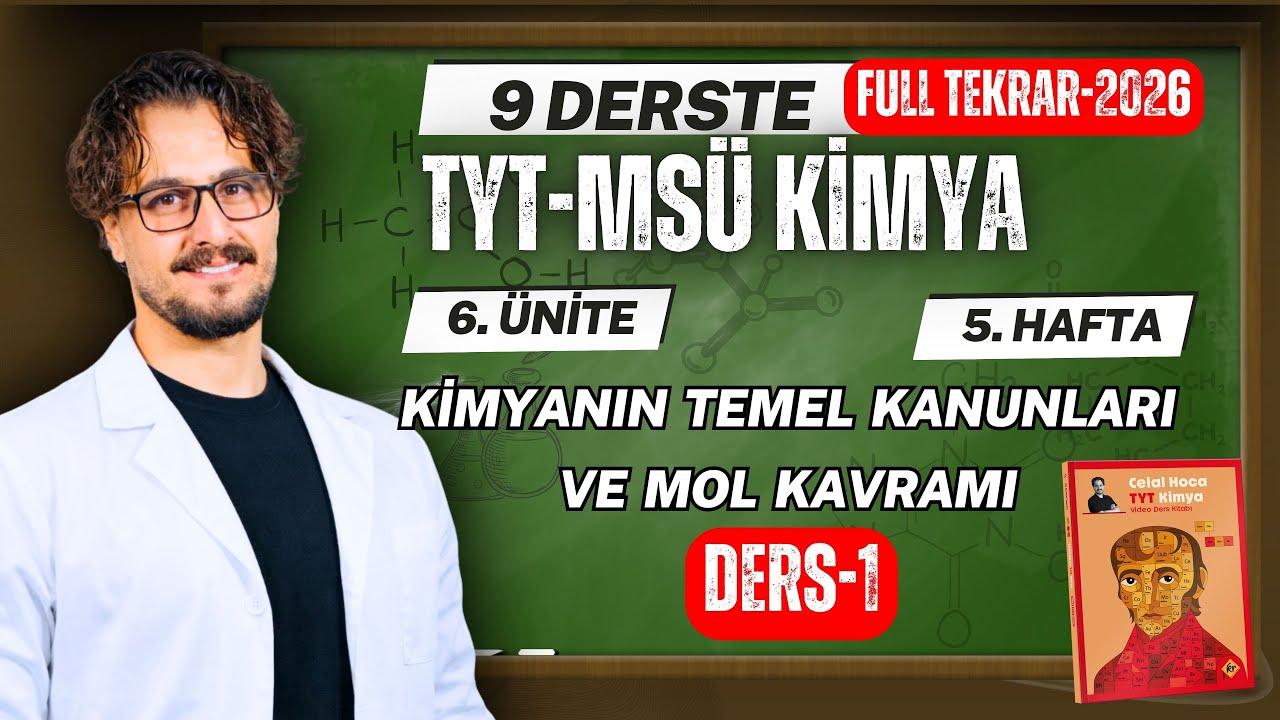 6. Ünite | Kimyanın Temel Kanunları ve Mol Kavramı | Ders-1 | TYT-MSÜ Kimya Full Tekrar Kampı-2026