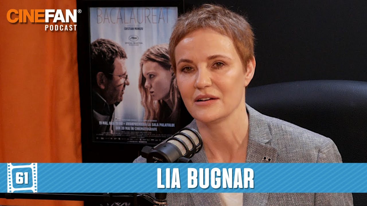 Lia Bugnar (Clanul, Bacalaureat, Patul Conjugal, București Non-Stop) | CineFAN.podcast | S04E07