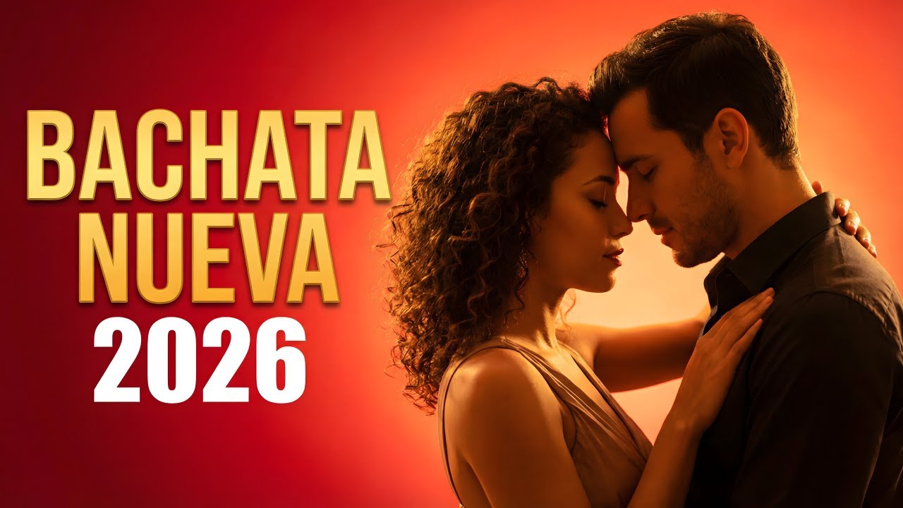 Bachata Mix 2026 Nostalgia del Corazón | Romance Lento