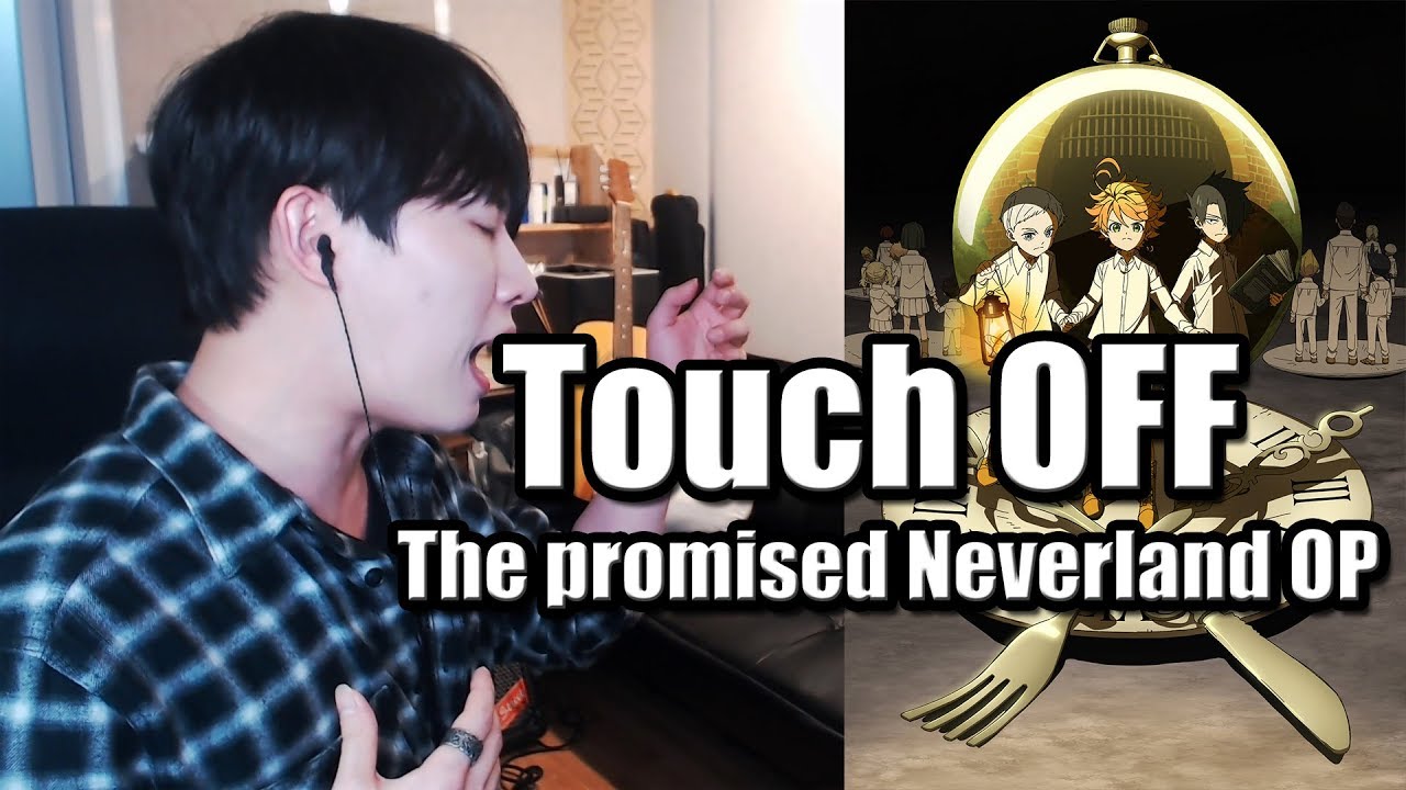 Touch off - The promised neverland OP Full (Full band cover)【Cover by RU】