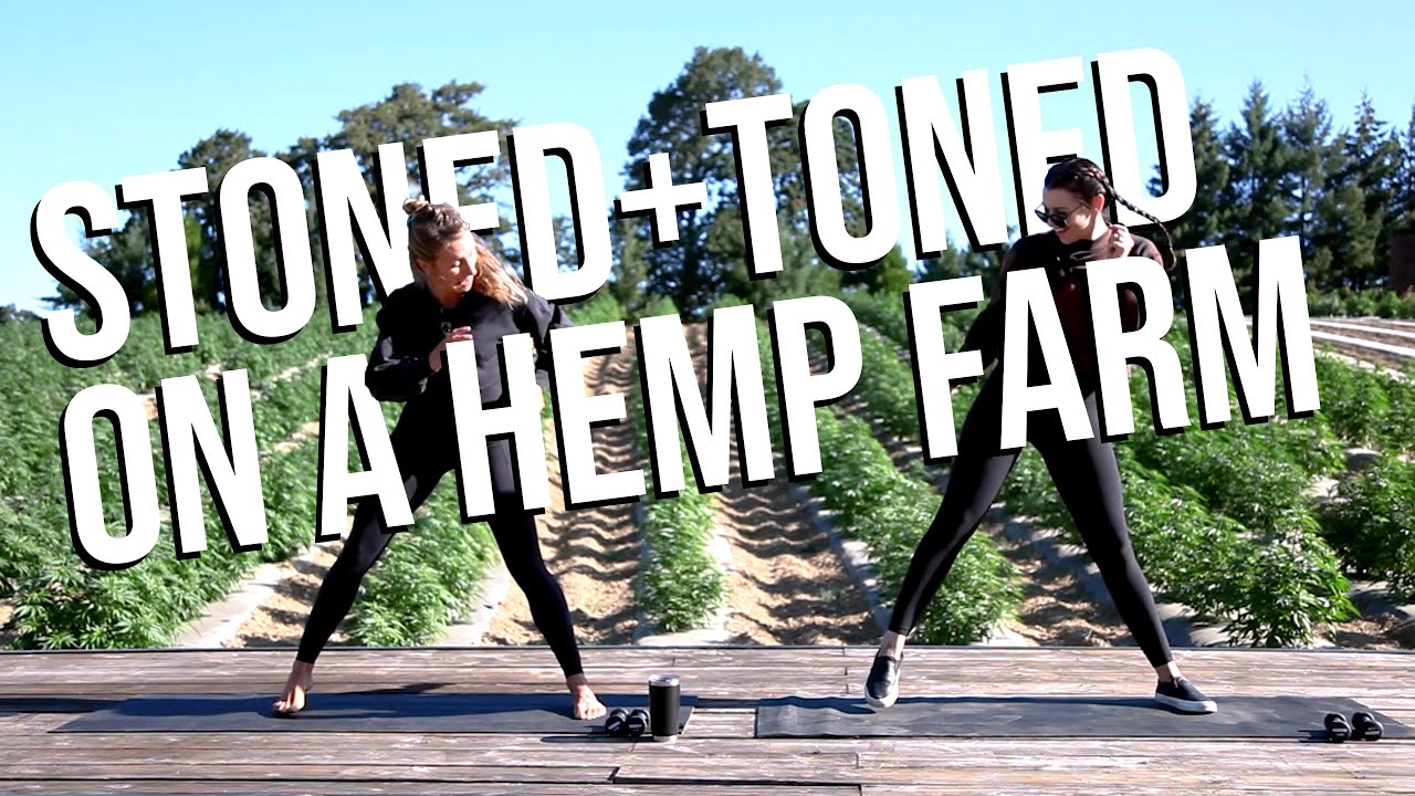 Getting Stoned+Toned On A Hemp Farm! - Online Workout Series