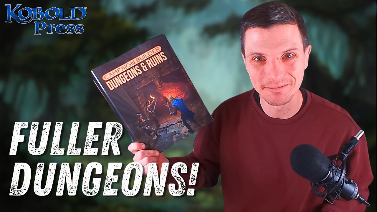 Level Up Your Dungeon Crawls! Campaign Builder: Dungeons & Ruins by Kobold Press