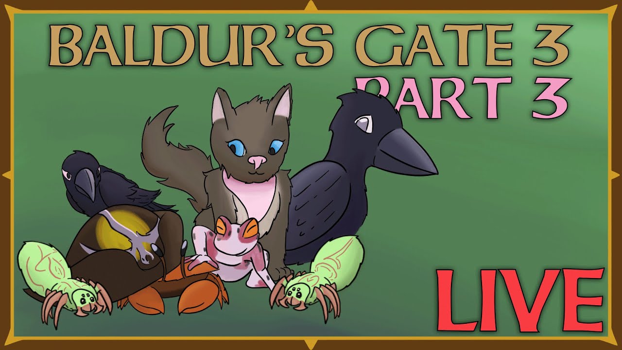 Our merry band of animal companions grows! (Baldur's Gate 3 Part 3/?)