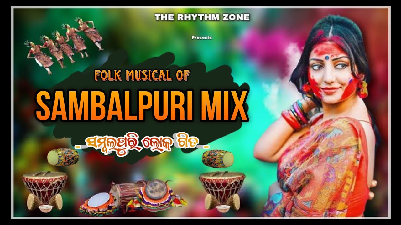 Muzical Mix Of Sambalpuri Folk Songs // The Rhythm Zone