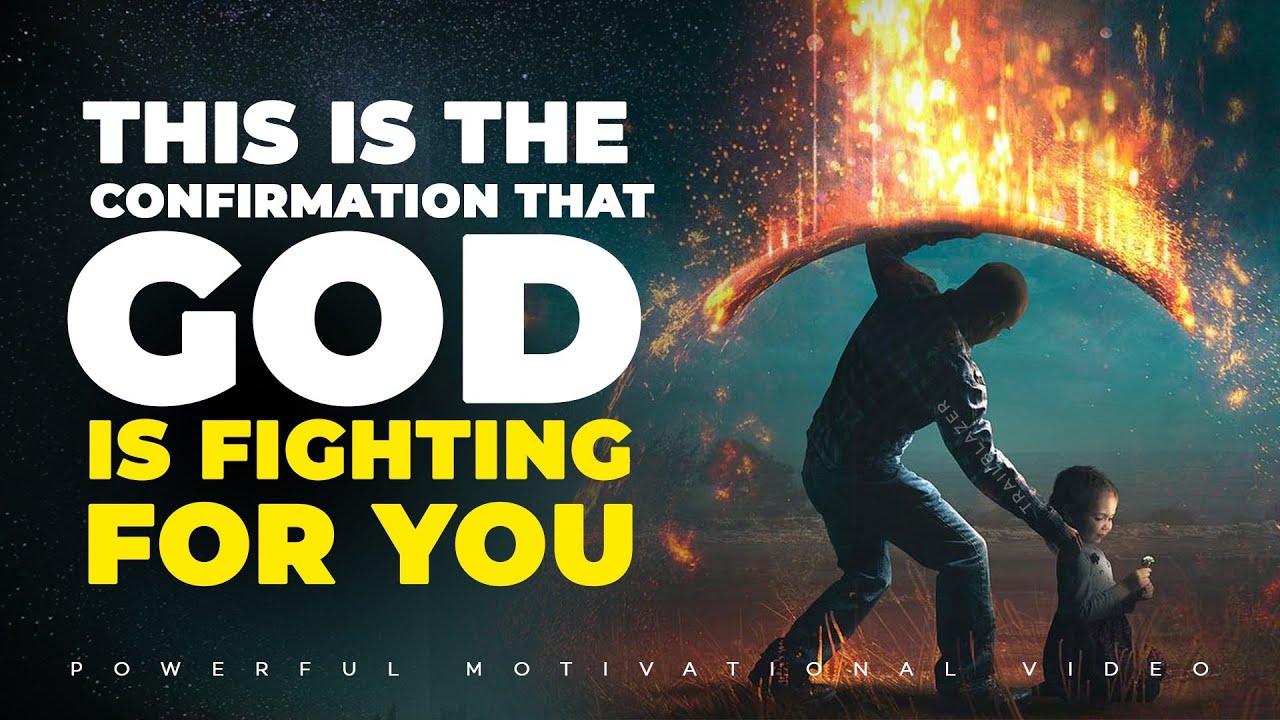 This is The Confirmation That God is Fighting For You - Powerful Christian Motivation