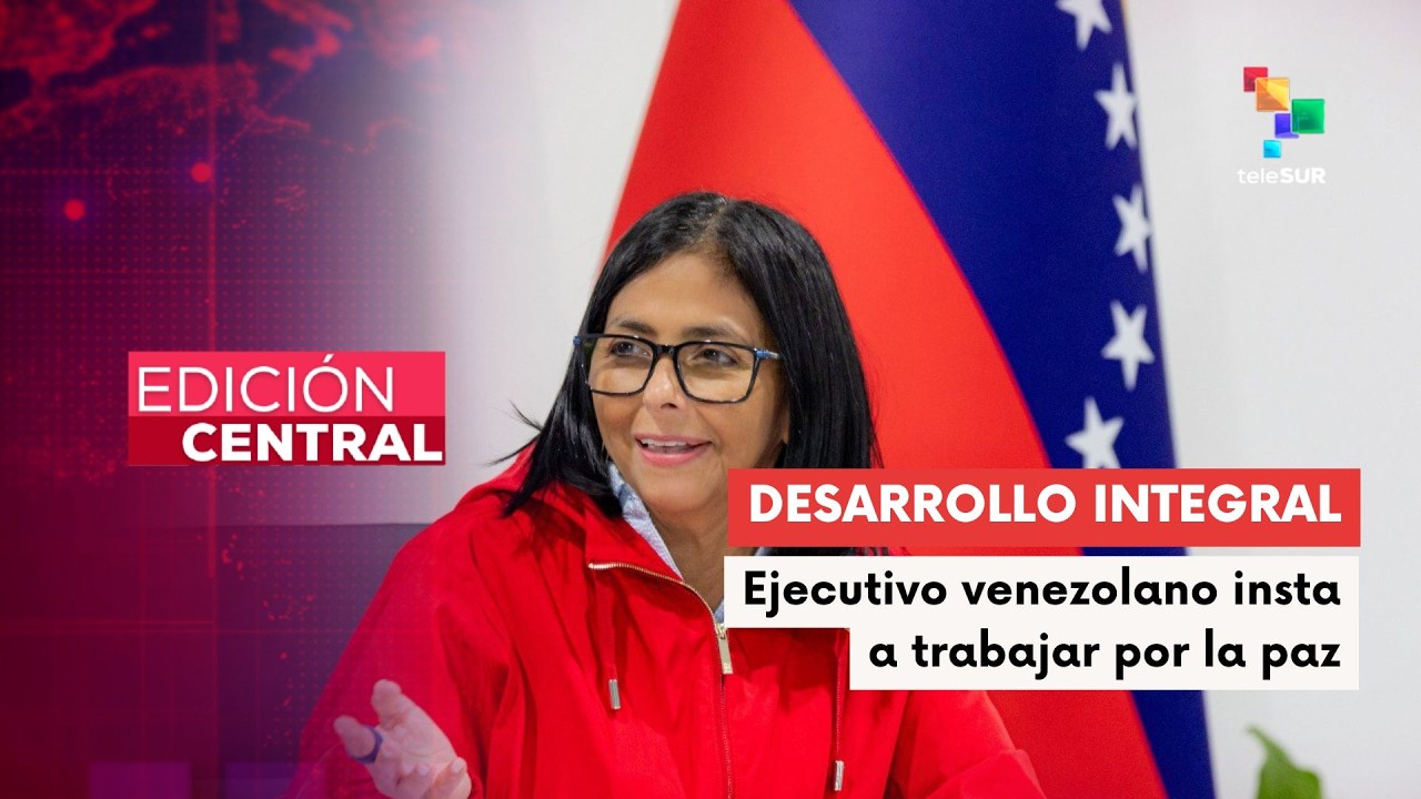 Gobierno de Venezuela llama a la paz y al desarrollo