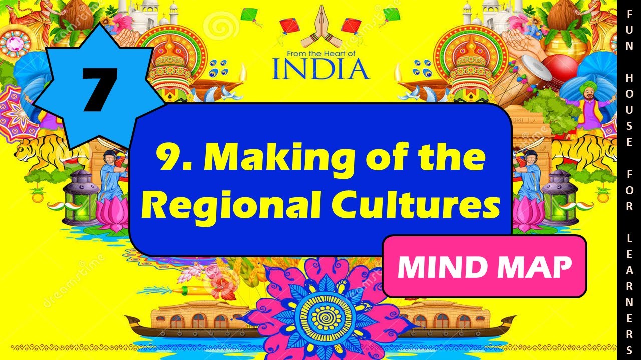The Making of Regional Cultures Mind Map | CBSE, Class 7, History, Ch 7 Mind Map #fhlmindmaps