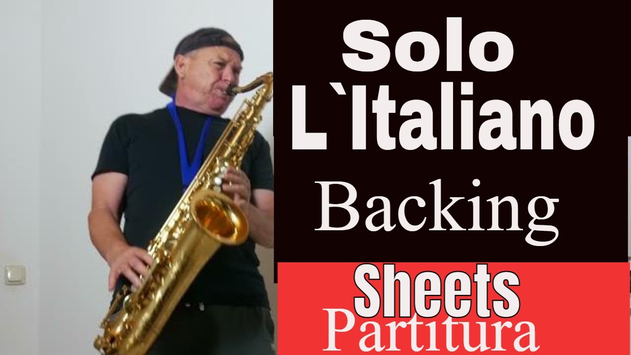 *L`Italiano (Toto Cutogno) Solo Tenor Sax Backing track Notes Sheet music Partitura Sax Coach