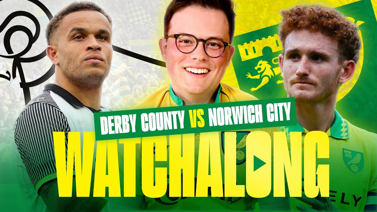 Derby County 1-0 Norwich City | Live Watchalong | Highlights & Reaction