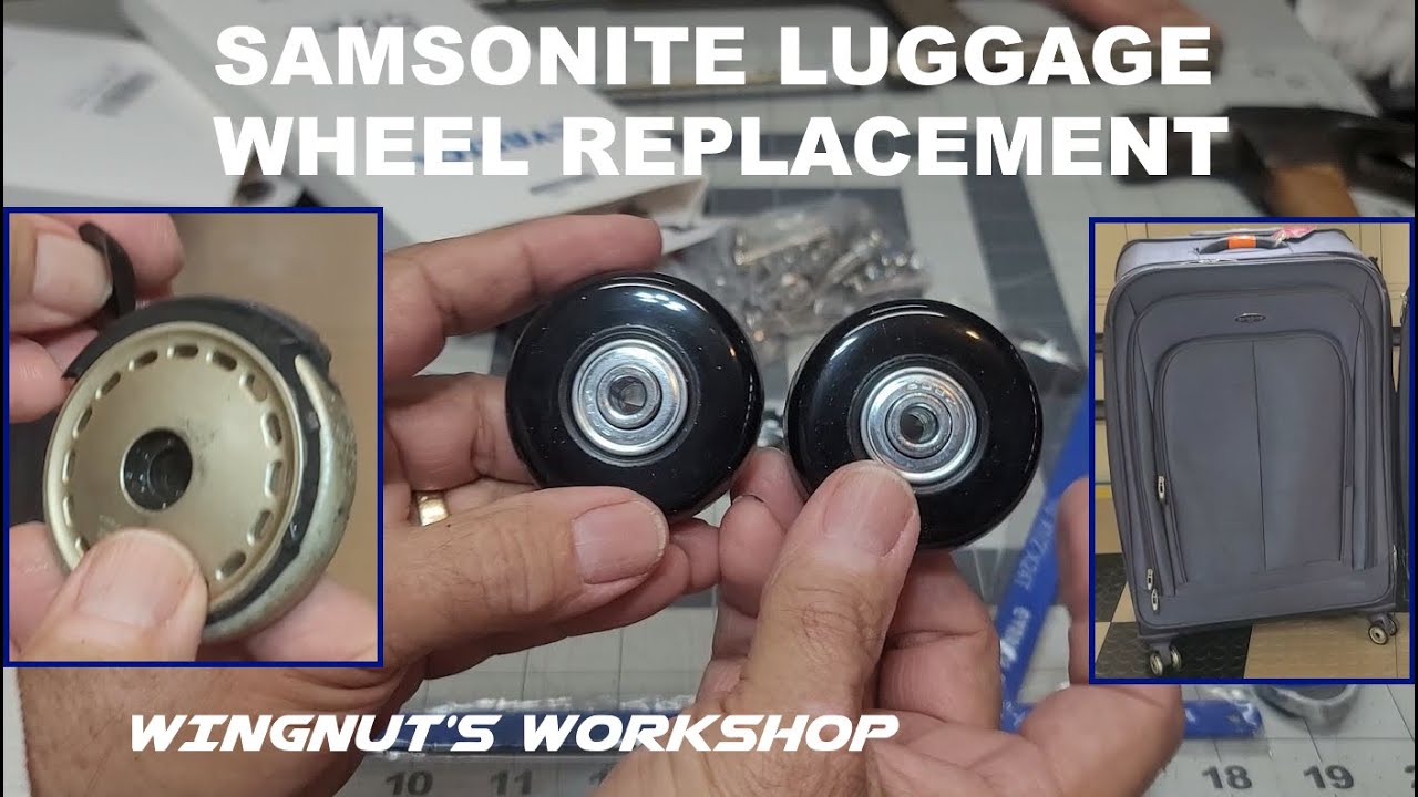 Samsonite Luggage Wheel Replacement